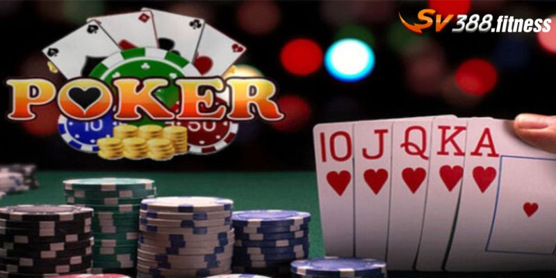 Tìm hiểu đôi nét về Poker và cách chơi Poker giỏi